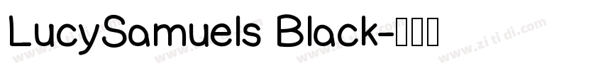 LucySamuels Black字体转换